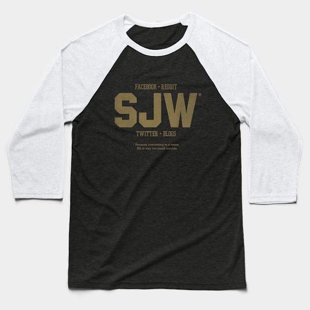 Social Justice Warriors Baseball T-Shirt by conundrumarts